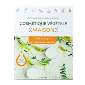 Cosmétique Végétale Maison