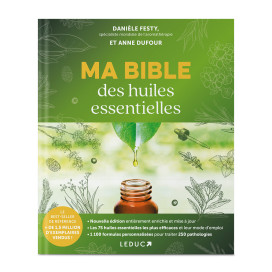 Ma bible des huiles essentielles 